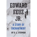 Edward Feuz Jr.: A Story of Enchantment