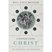Connecting Christ: How to Discuss Jesus in a World of Diverse Paths