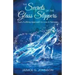 The Secrets of the Glass Slippers: God's Fulfilling Approach to Love & Marriage