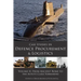 Case Studies in Defence Procurement Volume II