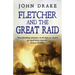 Fletcher and the Great Raid