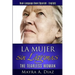 La Mujer sin Lágrimas: Dual-Language Book (Spanish - English)