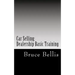 Car Selling: Dealership Basic Training