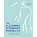 The Alexander Technique Workbook
