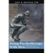 Doing Psychotherapy With Men: Practising ethical psychotherapy and counselling with men