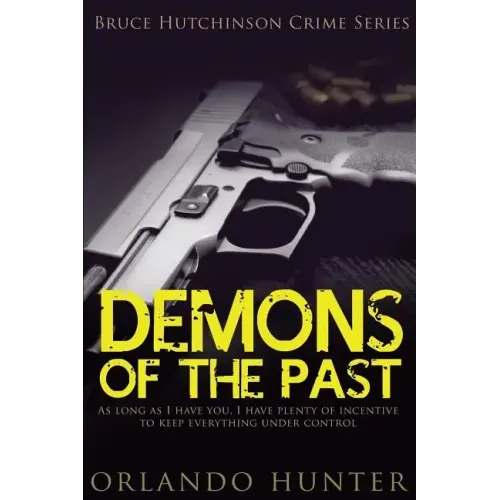 Thrillers: Murder mystery: Demons Of The Past: (thriller, suspense, jealousy, mystery, police, murder, dark, conspiracy)