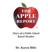 The Apple Report: Diary of a Public School Board Member