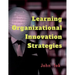 Learning Organizational Innovation Strategies