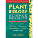 Plant Biology Science Projects