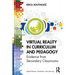 Virtual Reality in Curriculum and Pedagogy: Evidence from Secondary Classrooms