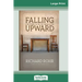 Falling Upward: A Spirituality for the Two Halves of Life (16pt Large Print Edition)