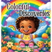 Colorful Discoveries