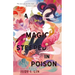 A Magic Steeped in Poison