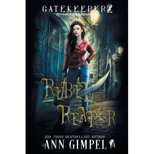 Rebel Reaper: An Urban Fantasy
