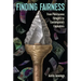Finding Fairness: From Pleistocene Foragers to Contemporary Capitalists