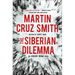 The Siberian Dilemma