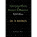 Mathematical Theory of Electricity and Magnetism, Fifth Edition (Electromagnetic Physics)