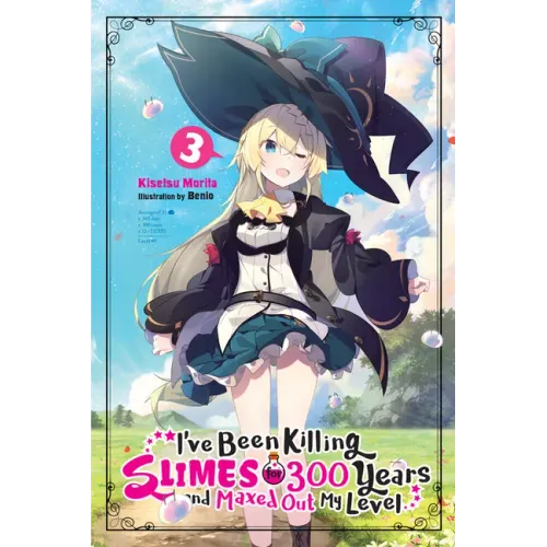 I've Been Killing Slimes for 300 Years and Maxed Out My Level, Vol. 3: Volume 3