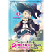 I've Been Killing Slimes for 300 Years and Maxed Out My Level, Vol. 3: Volume 3