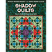 Shadow Quilts: Easy-To-Design Multiple Image Quilts