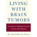 Living with a Brain Tumor: Dr. Peter Black's Guide to Taking Control of Your Treatment