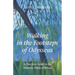 Walking in the Footsteps of Odysseus: A Practical Guide to the Homeric Paths of Ithaca
