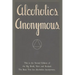 Alcoholics Anonymous: Second Edition of the Big Book, New and Revised. The Basic Text for Alcoholics Anonymous