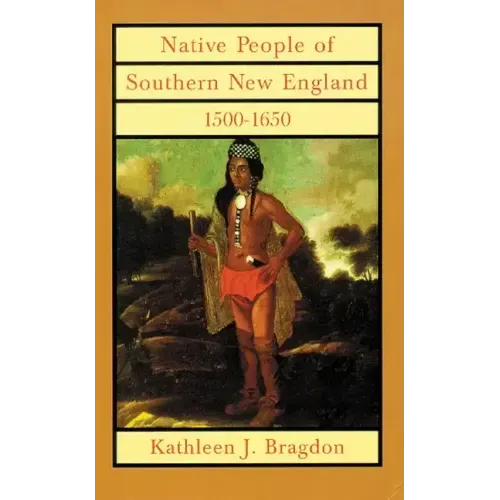 Native People of Southern New England, 1500-1650, 221