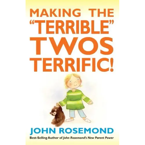 Making the Terrible Twos Terrific!: Volume 16