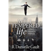 The Well-Tempered Life: Coach Yourself to Wellness