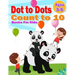 Dot to Dot Count to 10 Books For Kids Ages 3-5: Simple Connect The Dots Books activity for Children, Preschoolers, Kindergarten, Kids, Homeschool, Boy