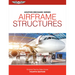 Aviation Mechanic Series: Airframe Structures