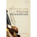 The Private Life of William Shakespeare