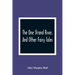 The One Strand River, And Other Fairy Tales
