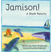 Jamison! A Shark Returns