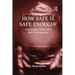 How Safe is Safe Enough?: Leadership, Safety and Risk Management
