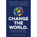 Never doubt that a small group of thoughtful, committed citizens can change the world. Indeed, it's the only thing that ever has.--Margaret Mead