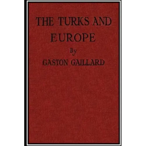 The Turks and Europe