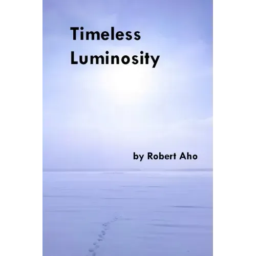 Timeless Luminosity