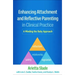 Enhancing Attachment and Reflective Parenting in Clinical Practice: A Minding the Baby Approach