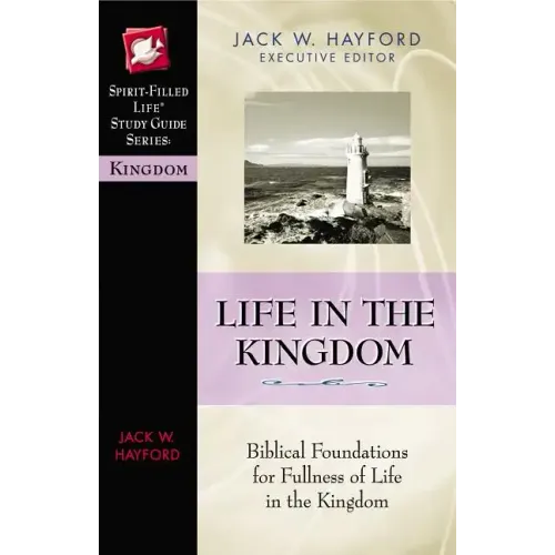 Life in the Kingdom