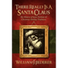 There Really is a Santa Claus - History of Saint Nicholas & Christmas Holiday Traditions