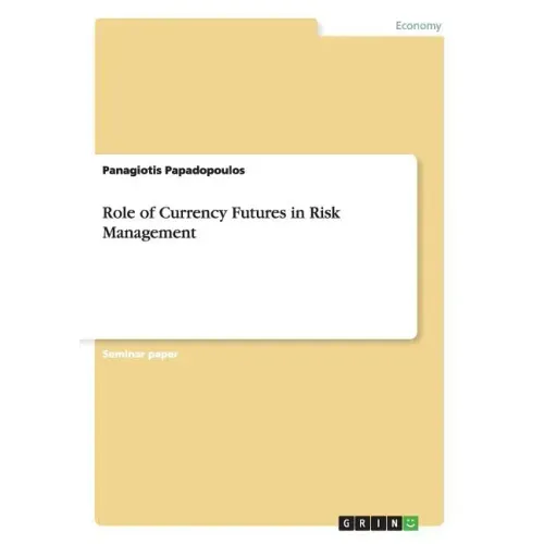 Role of Currency Futures in Risk Management