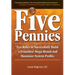 Five Pennies: Ten Rules to Successfully Build a Franchise Mega-Brand and Maximize System Profits