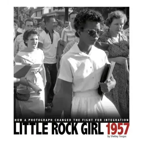 Little Rock Girl 1957: How a Photograph Changed the Fight for Integration