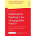 Mathematische Begabung in Den Jahrgangsstufen 9 Und 10: Ein Theoretischer Und Empirischer Beitrag Zur Modellierung Und Diagnostik
