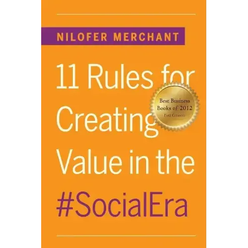 11 Rules for Creating Value In #SocialEra