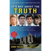 It's Not about the Truth: The Untold Story of the Duke Lacrosse Case and the Lives It Shattered