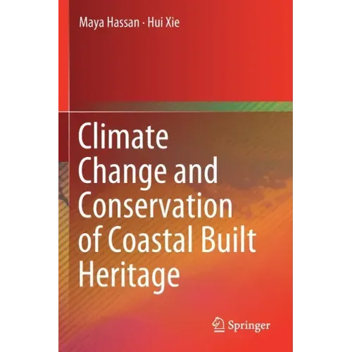 Climate Change and Conservation of Coastal Built Heritage
