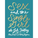 Sex and the Single Girl